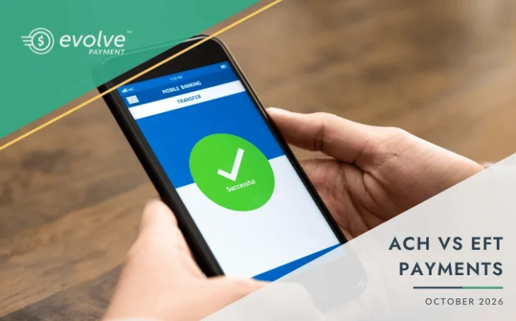ACH vs EFT Payments. October 2026