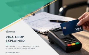 VISA CEDP Explained. Why your level 2 and level 3 data setup is probably out of date. October 19, 2026