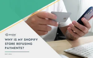 why is my shopify store refusing payments